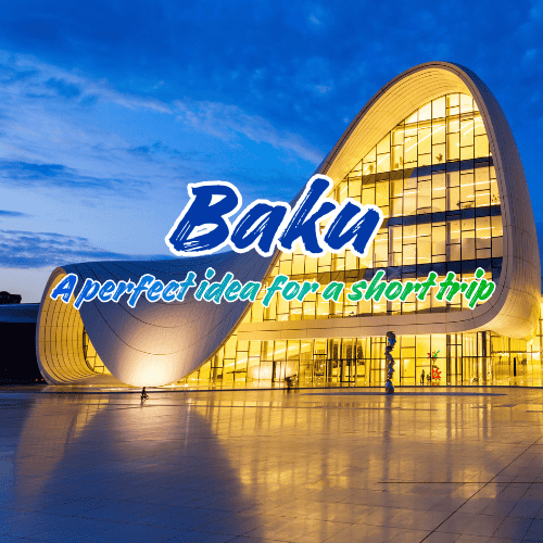 Baku travel