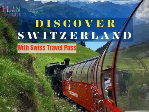 Why the Swiss Travel Pass is a Game-Changer for Your Swiss Adventure