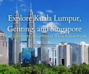 Singapore Malaysia holiday package